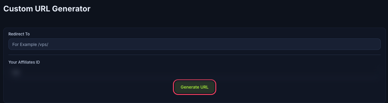Custom URL Generator with the Redirect To box, Your Affiliates ID and Generate URL button