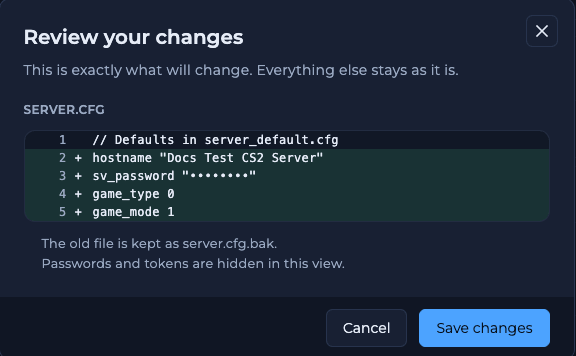 Review your changes dialog showing the server.cfg lines that will be added: hostname, a hidden sv_password, game_type 0 and game_mode 1, with a note that the old file is kept as server.cfg.bak, and Cancel and Save changes buttons