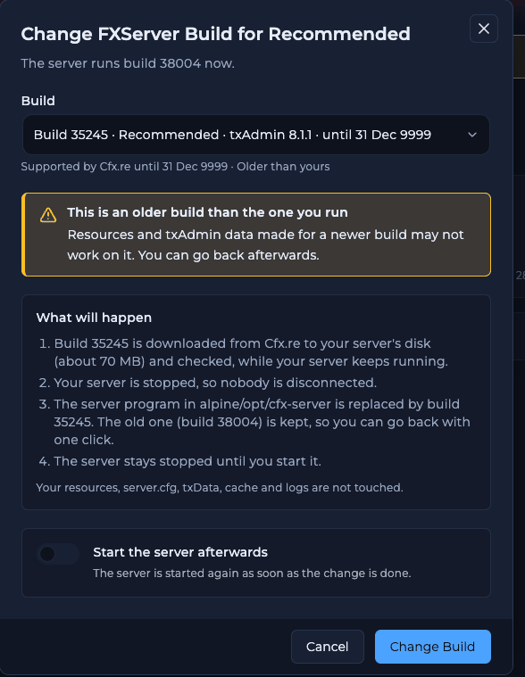 Change FXServer Build dialog with a Build drop-down, the supported-until date, a warning for an older build, the four steps of what will happen, a Start the server afterwards toggle and Cancel and Change Build buttons