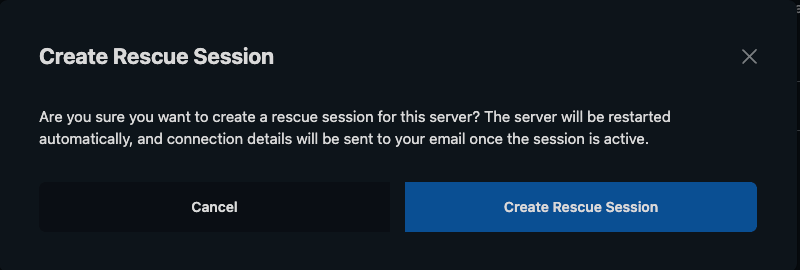 Create Rescue Session dialog explaining that the server restarts and connection details are emailed, with Cancel and Create Rescue Session buttons