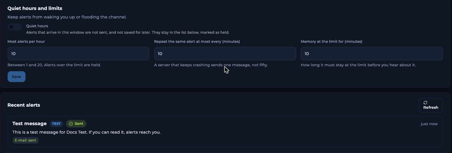 Quiet hours and limits section with a Quiet hours switch, Most alerts per hour, Repeat the same alert at most every (minutes) and Memory at the limit for (minutes) fields, and a Recent alerts list with a sent test message