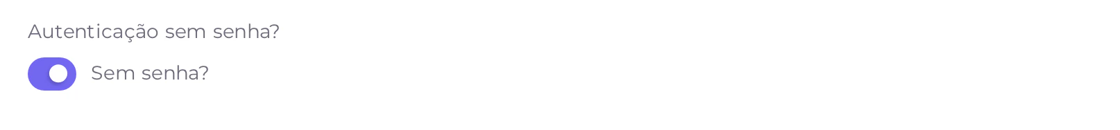Toggle autenticação sem senha