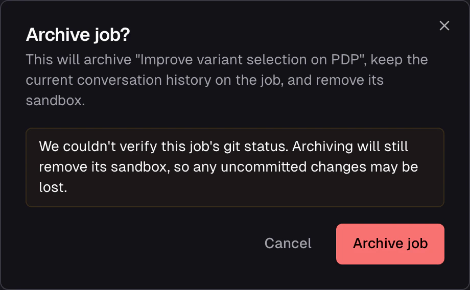 Archive job dialog with a description, a warning panel about workspace git state, and Cancel and Archive job buttons