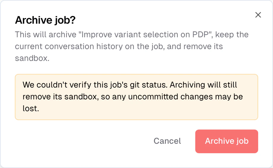 Archive job dialog with a description, a warning panel about workspace git state, and Cancel and Archive job buttons