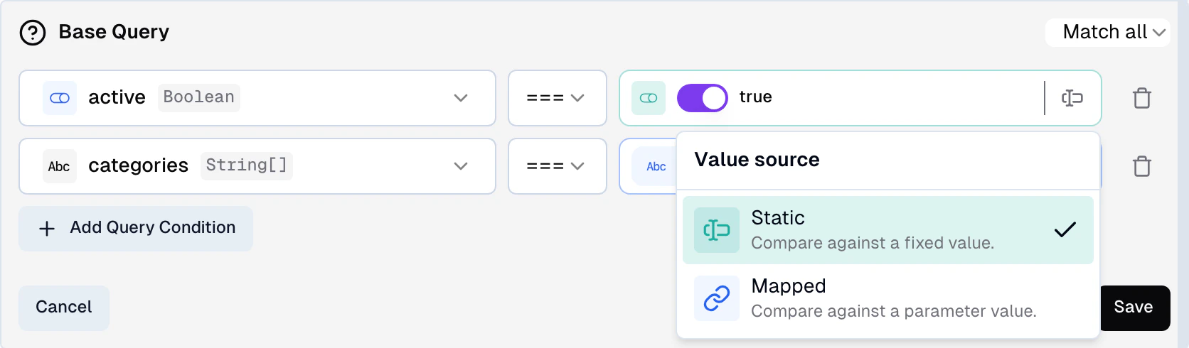 Base Query card with two conditions, each showing a Field selector, an Operator selector, an inline value input, and a Static / Mapped source toggle