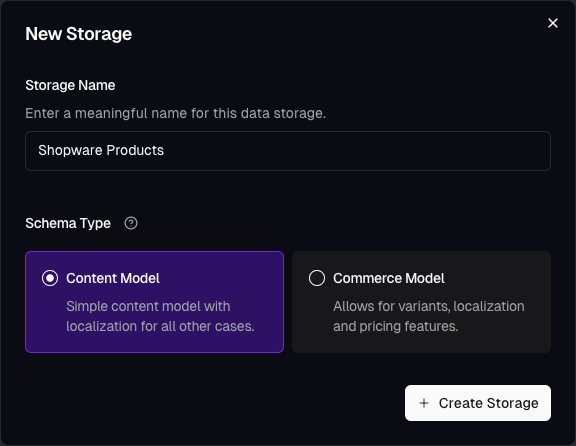 Create storage dialog showing name field and schema type selection between Products and Content
