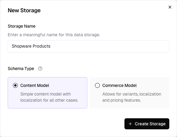 Create storage dialog showing name field and schema type selection between Products and Content