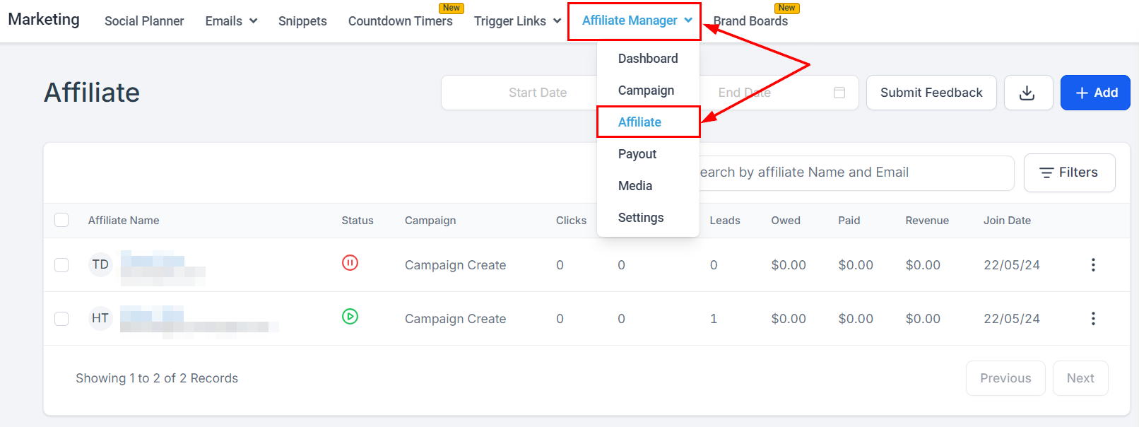 From the Affiliate List in the Affiliate Manager