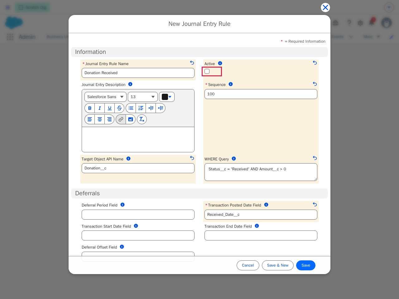 The New Journal Entry Rule form filled with Donation Received, Sequence 100, Target Object Donation__c, a WHERE Query of Status__c = 'Received' AND Amount__c > 0, and Transaction Posted Date Field Received_Date__c, with the unchecked Active checkbox highlighted by a red box