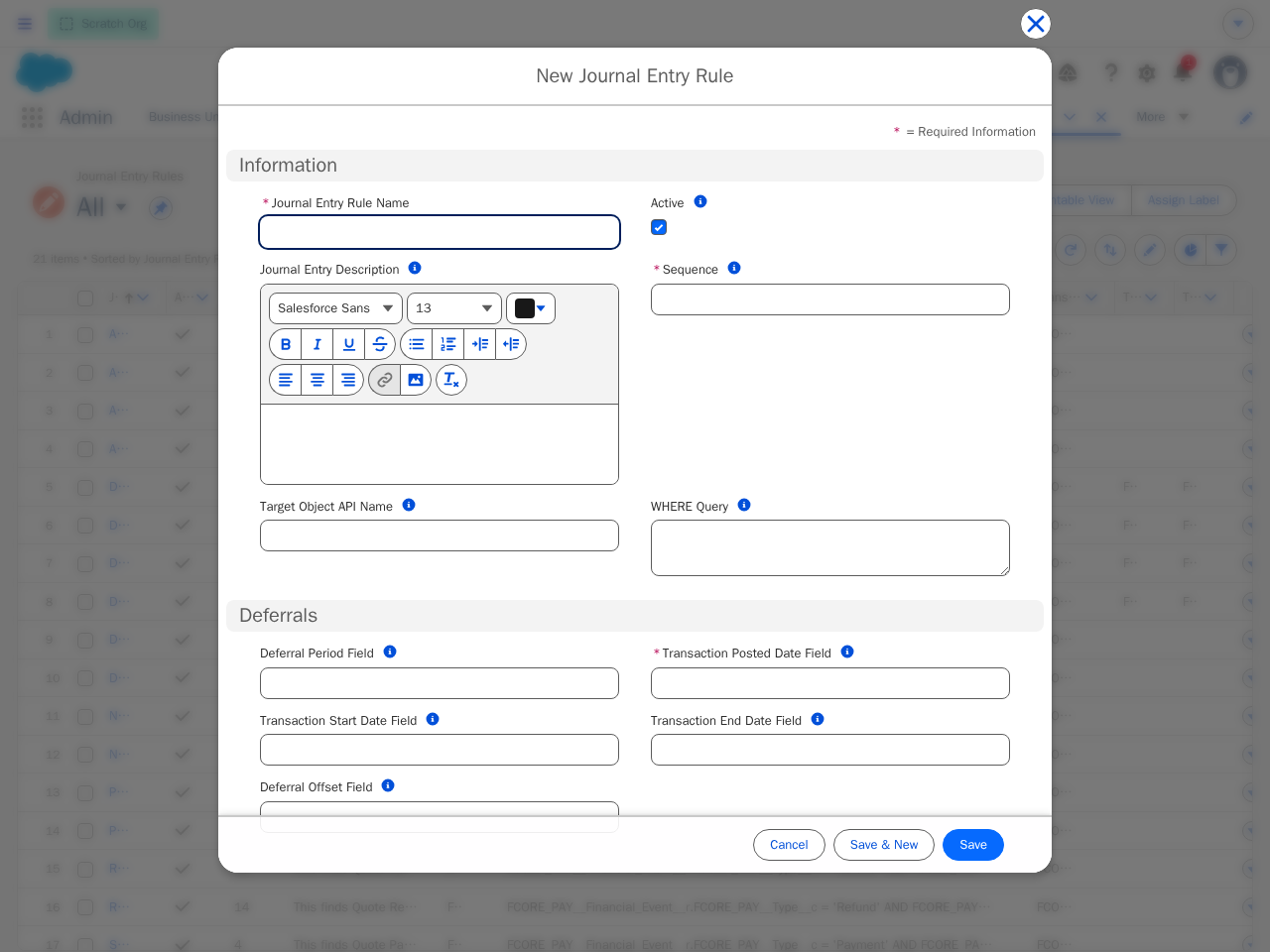 The New Journal Entry Rule form showing Name, Active, Description, Sequence, Target Object API Name, WHERE Query, and the Deferrals fields including the required Transaction Posted Date Field