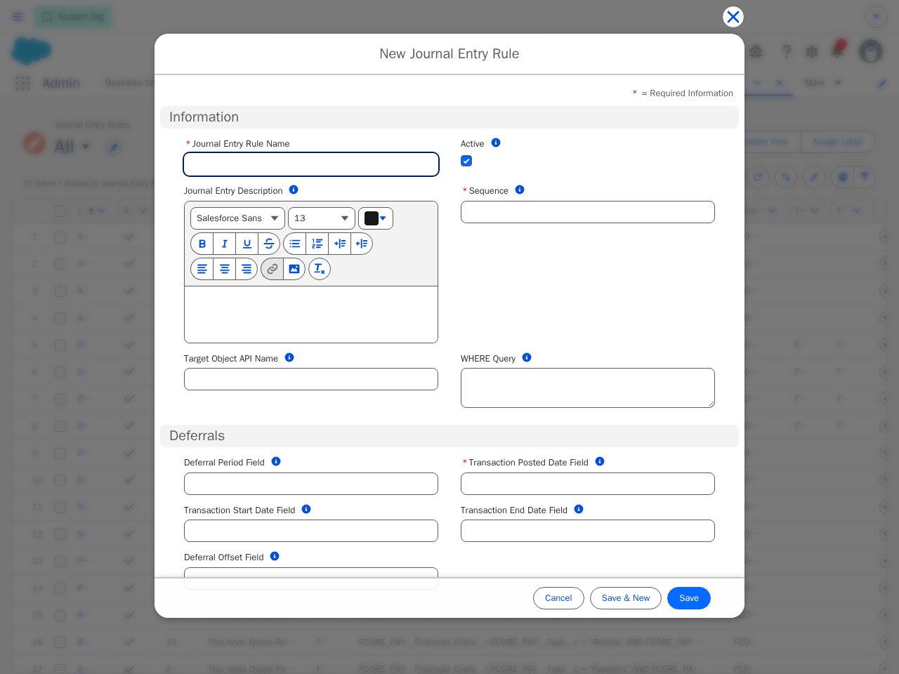 The New Journal Entry Rule form showing Name, Active, Description, Sequence, Target Object API Name, WHERE Query, and the Deferrals fields including the required Transaction Posted Date Field