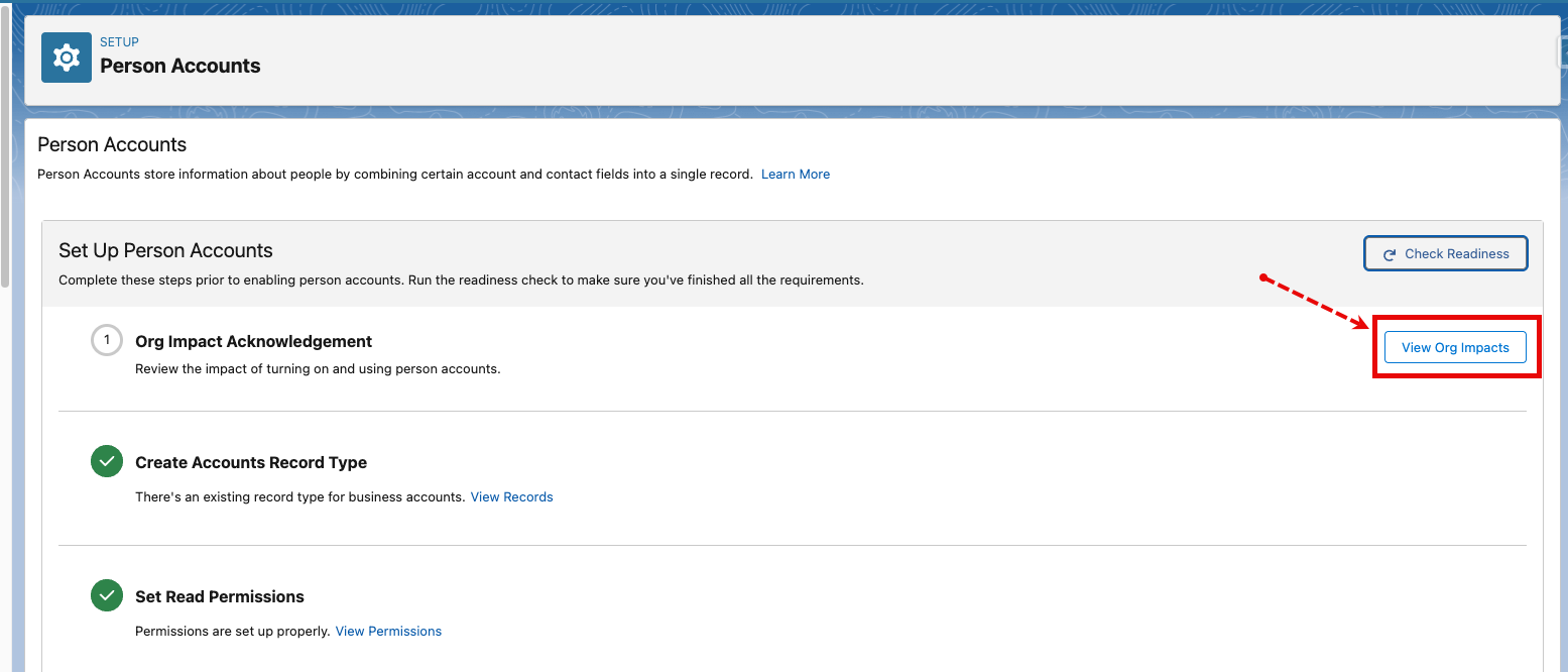 Org impacts summary describing the permanent changes enabling Person Accounts will make.