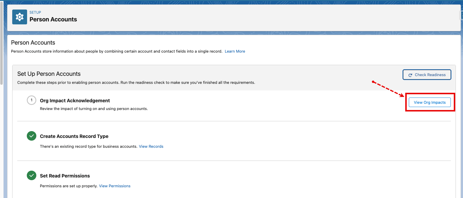 Org impacts summary describing the permanent changes enabling Person Accounts will make.