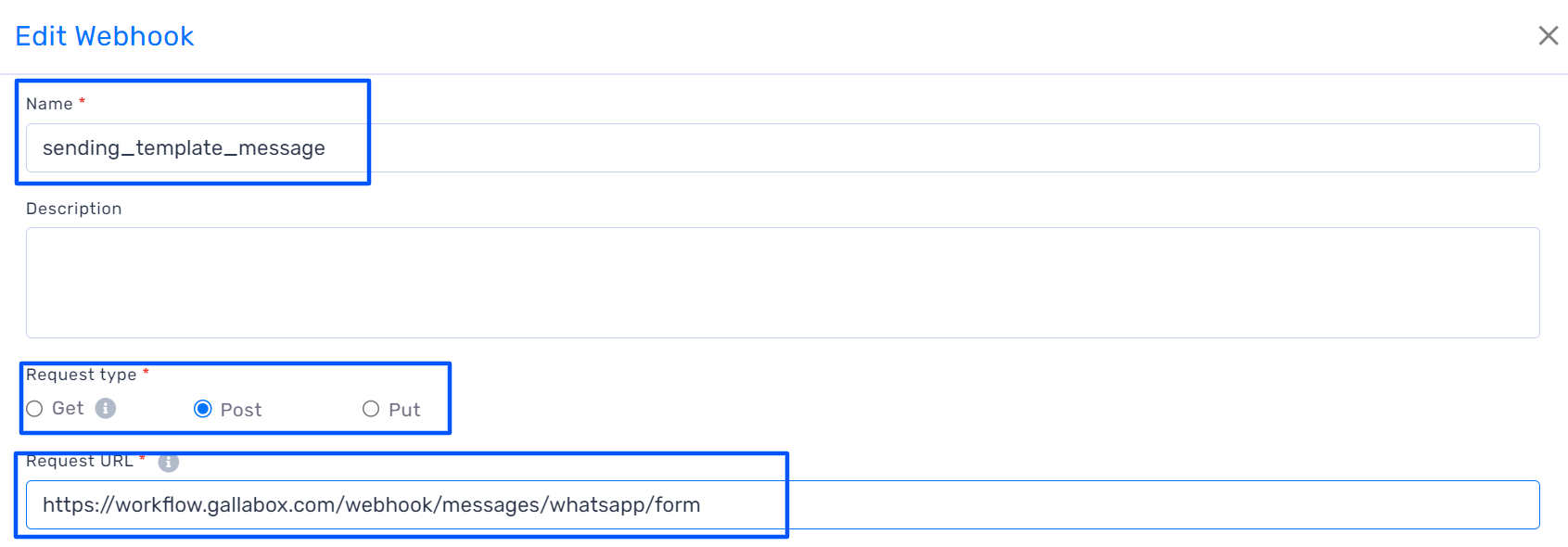 Editing the name , Request Type, and URL for Webhook