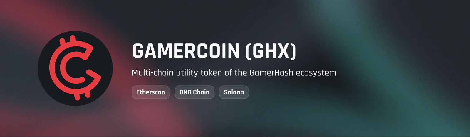 GamerCoin (GHX) — GamerHash 생태계의 멀티체인 유틸리티 토큰