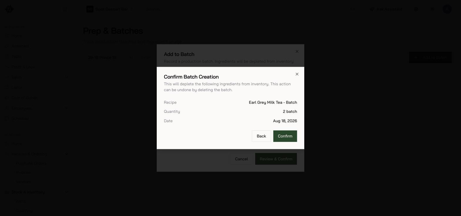 The confirmation step — ingredients deplete on confirm, and deleting the batch undoes it