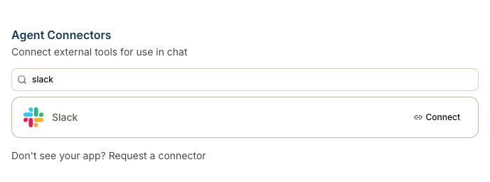 Agent Connectors settings with Slack listed and a Connect button