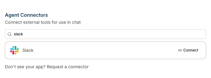 Agent Connectors settings with Slack listed and a Connect button