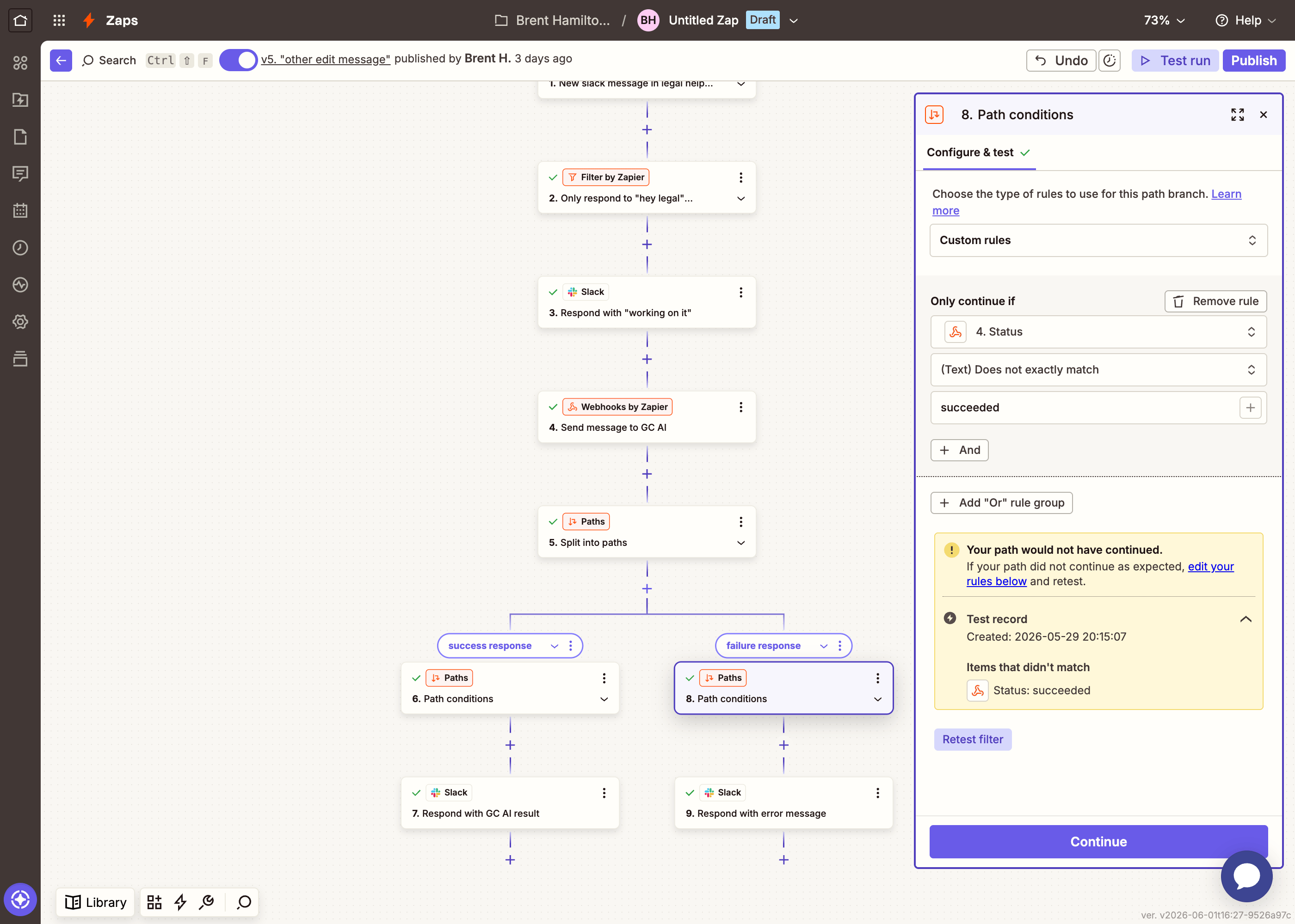 Zapier Path B conditions: status does not exactly match succeeded