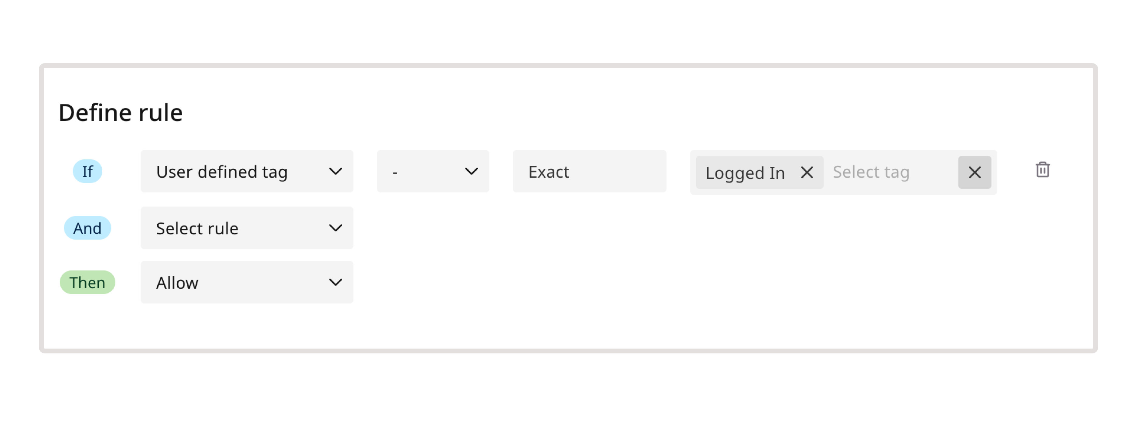 A sample definition of a rule with user-defined tag condition