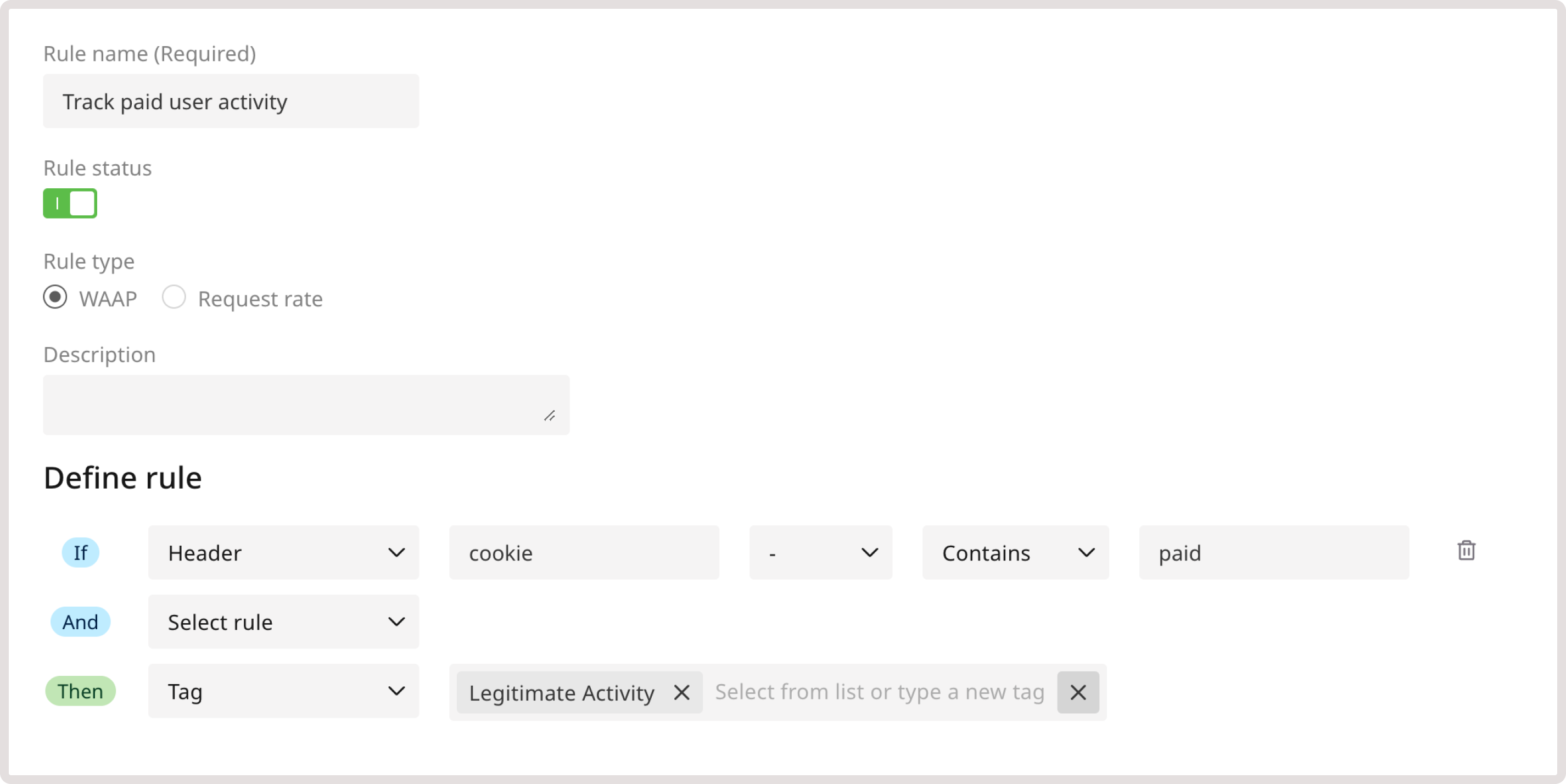 A custom rule for tagging requests from paid users