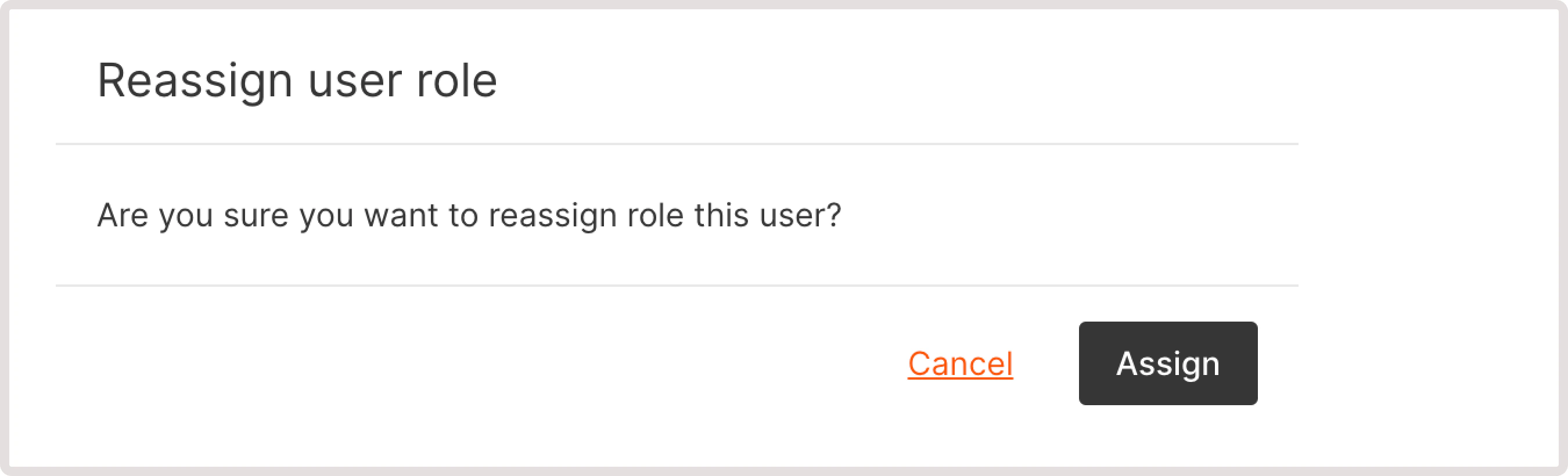 The window appearing to reassign a user role
