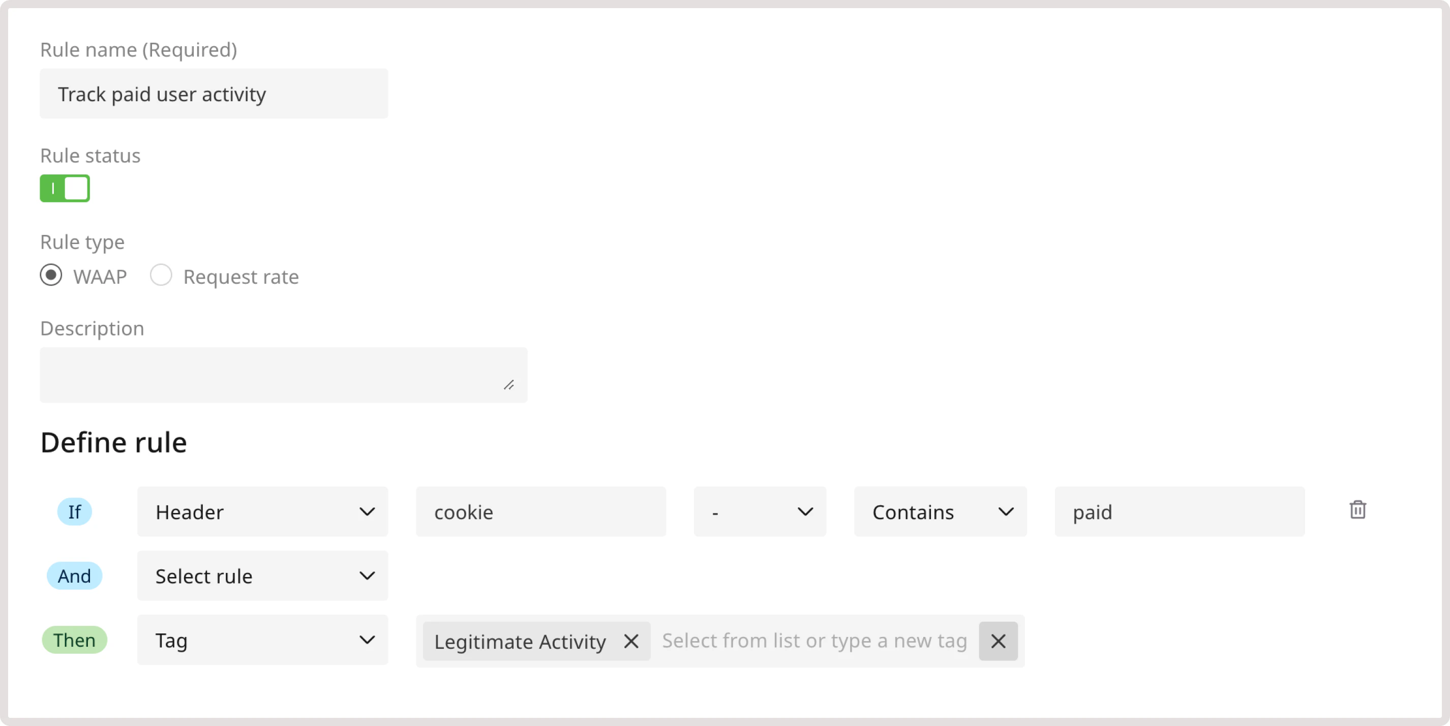 A custom rule for tagging requests from paid users