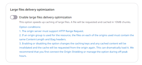 Large files delivery optimization toggle