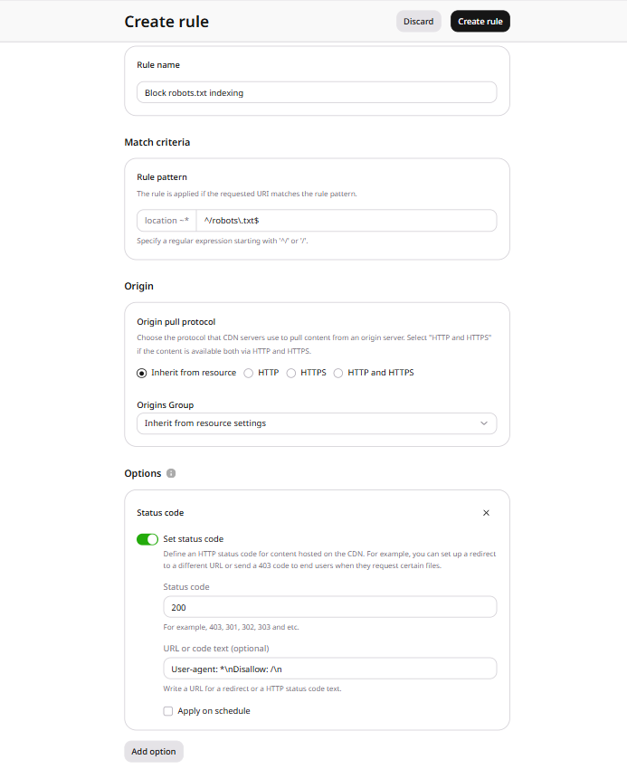 Create rule form with Status code section configured: status 200 and robots.txt disallow directive