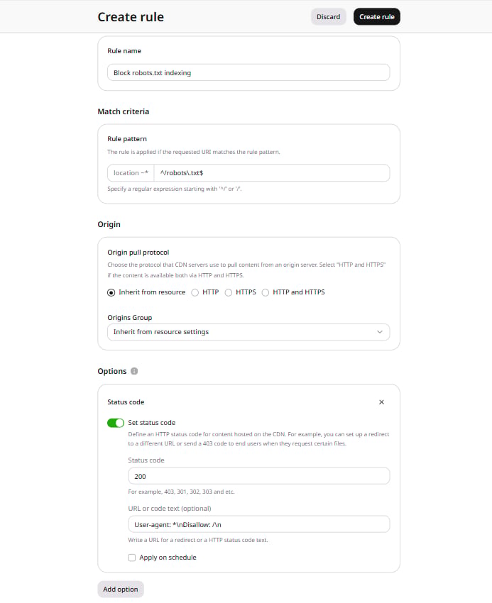 Create rule form with Status code section configured: status 200 and robots.txt disallow directive