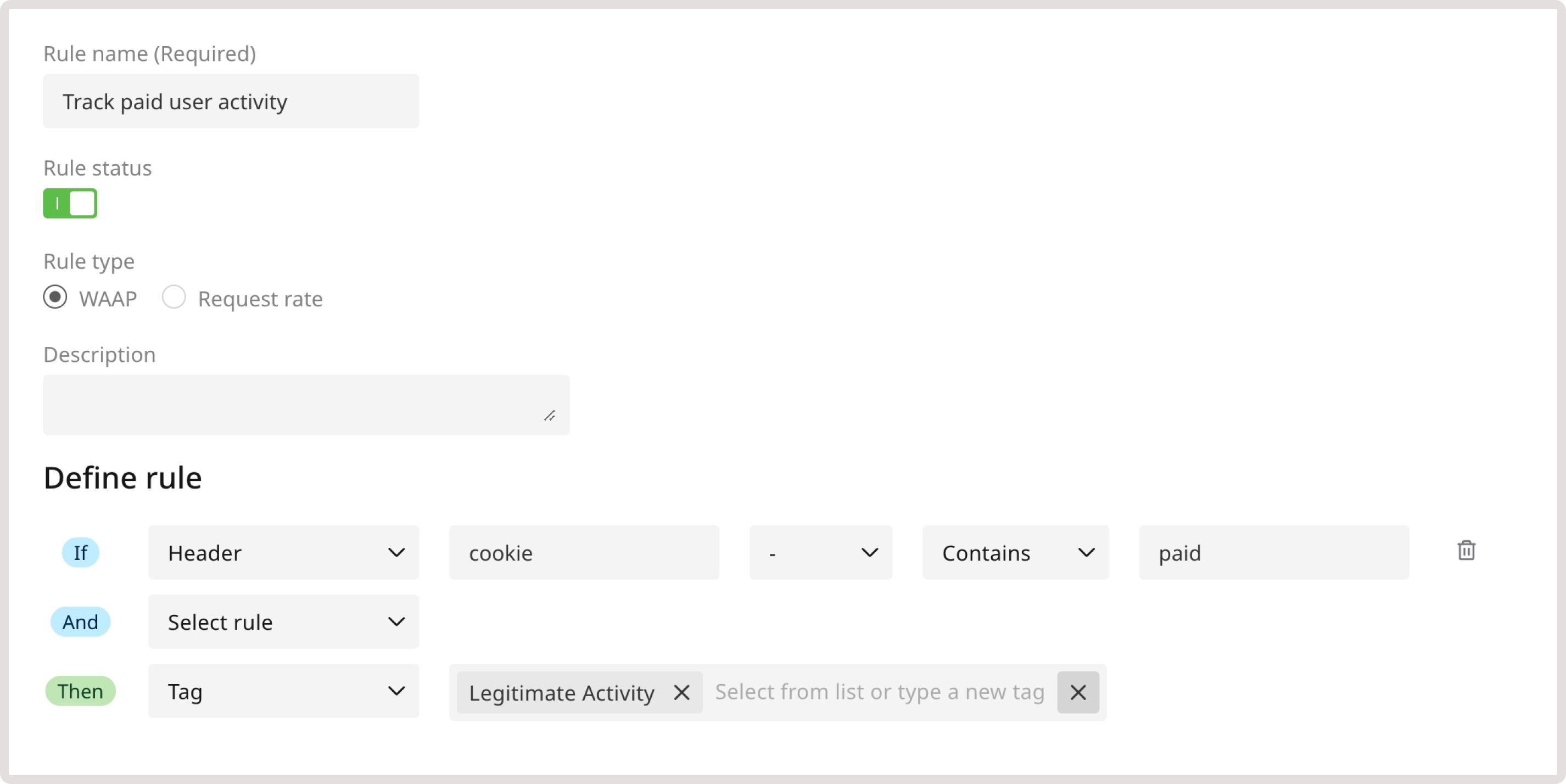 A custom rule for tagging requests from paid users
