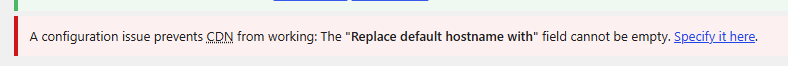 Notice that the hostname field is empty, with a Specify it here link