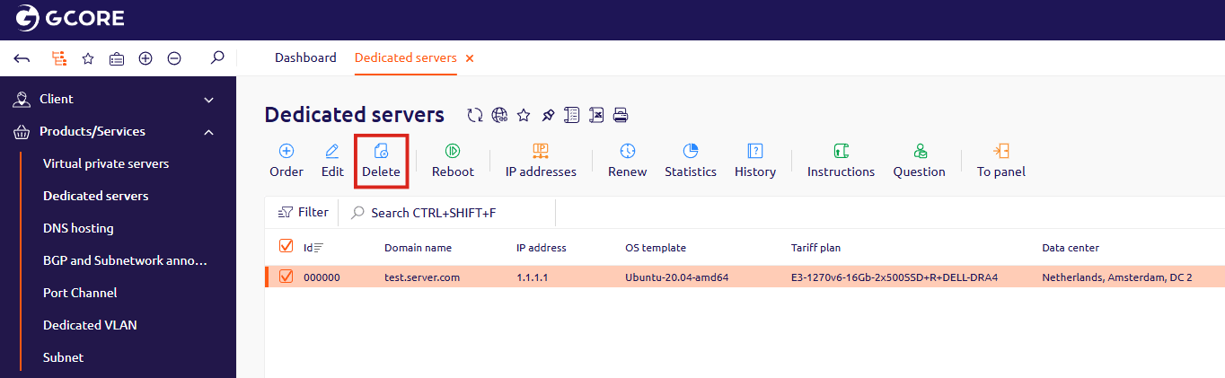 Dedicated servers list with a server row selected and the Delete button visible