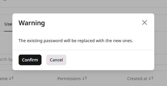 Warning dialog stating the existing password will be replaced, with Confirm and Cancel buttons