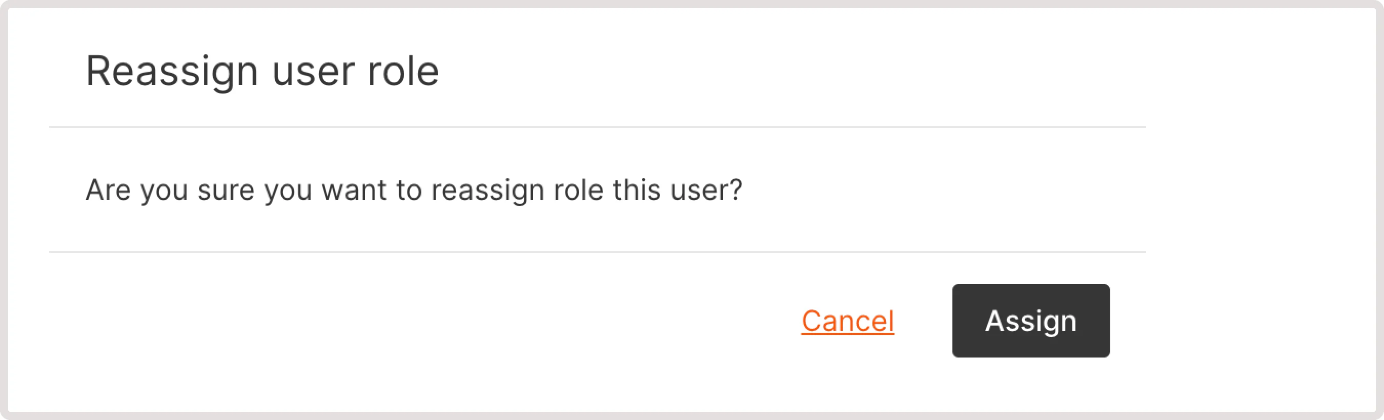 The window appearing to reassign a user role