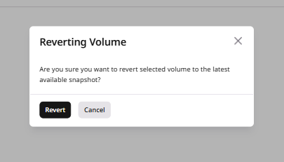 Dialog asking to confirm volume reverting
