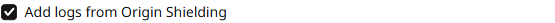 Add logs from Origin Shielding checkbox