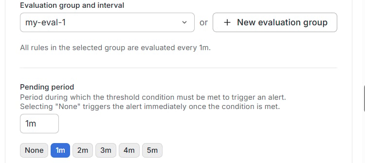 Evaluation group my-eval-1 selected and pending period set to 1m