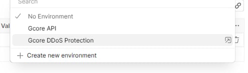 Environment menu listing Gcore API