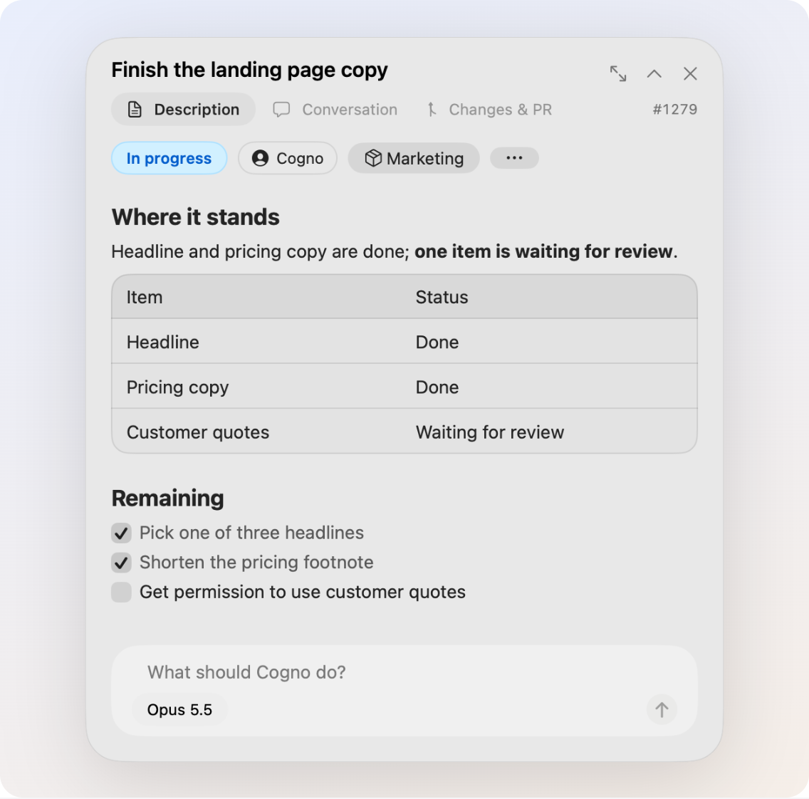 A small window showing a Task titled Finish the landing page copy, with In progress, Cogno, and Marketing chips, a status table, a checklist, and a message box