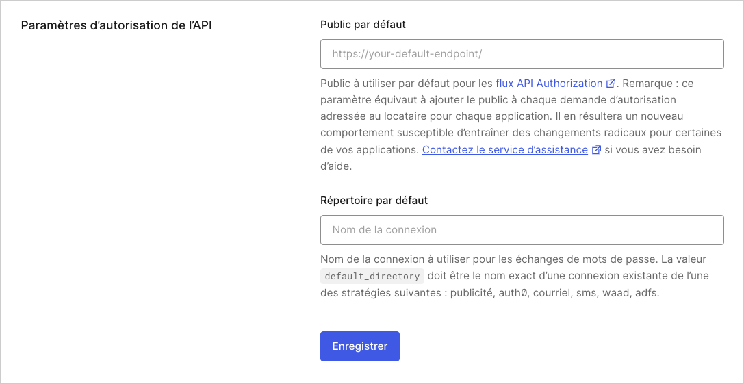 Dashboard (Tableau de bord) Tenant Settings (Paramètres de locataire) Onglet General (Général) API Authorization Settings (Paramètres d’autorisation API)