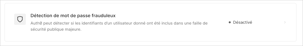 Bouton qui permet d’activer la détection de violation de mot de passe dans Auth0
