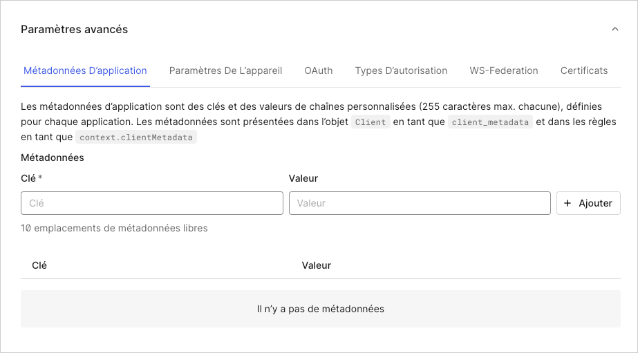Dashboard (Tableau de bord) Applications Onglet Application Settings (Paramètres d’application) Advanced Settings (Paramètres avancés) Onglet Application Metadata (Métadonnées d’application)