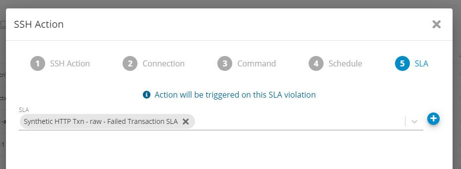 Select the fact-based SLA created earlier as the trigger for your new action.