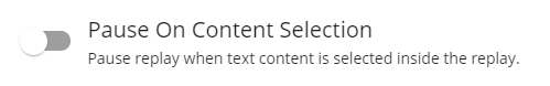 Session Replay Pause on Content Selection - GermainUX