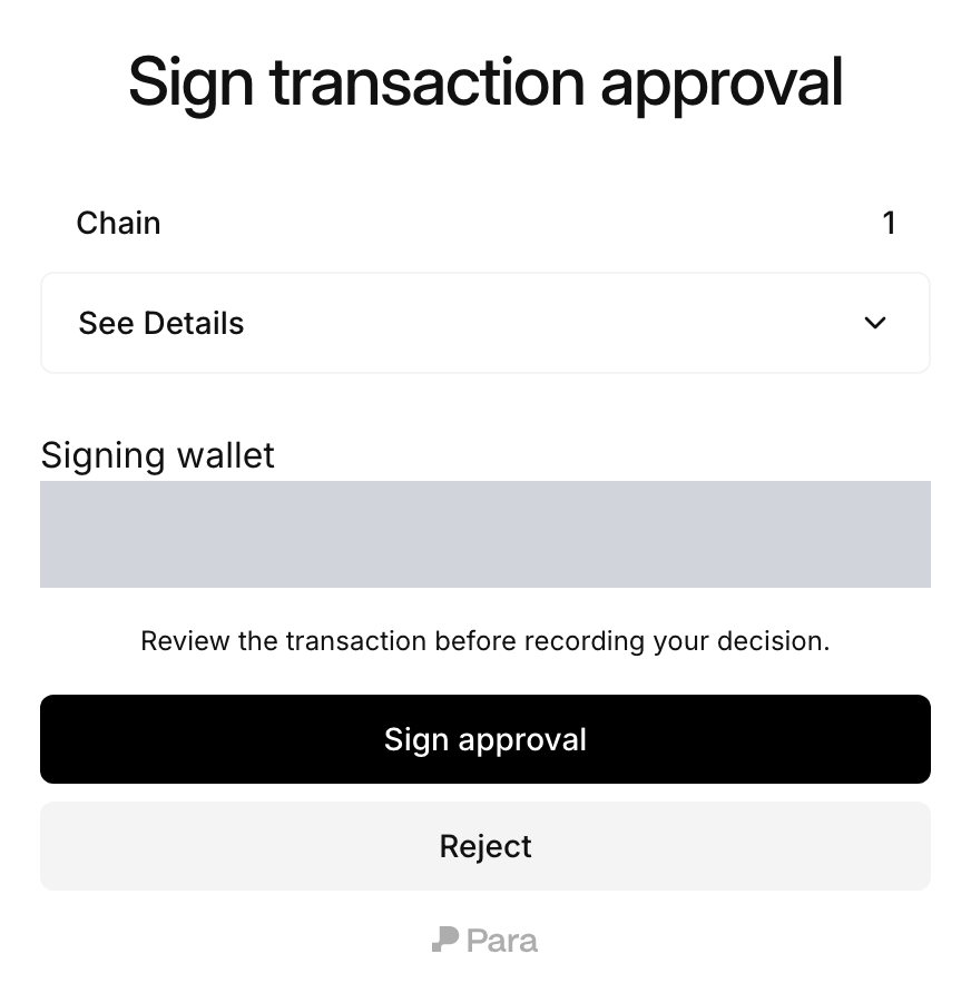 Para Portal page titled Sign transaction approval with the signing wallet identifier masked and the Sign approval button