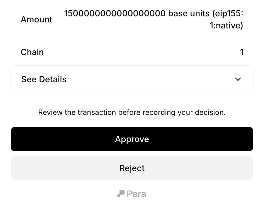 Para approval page showing a pending transfer's amount and chain, with Approve and Reject buttons