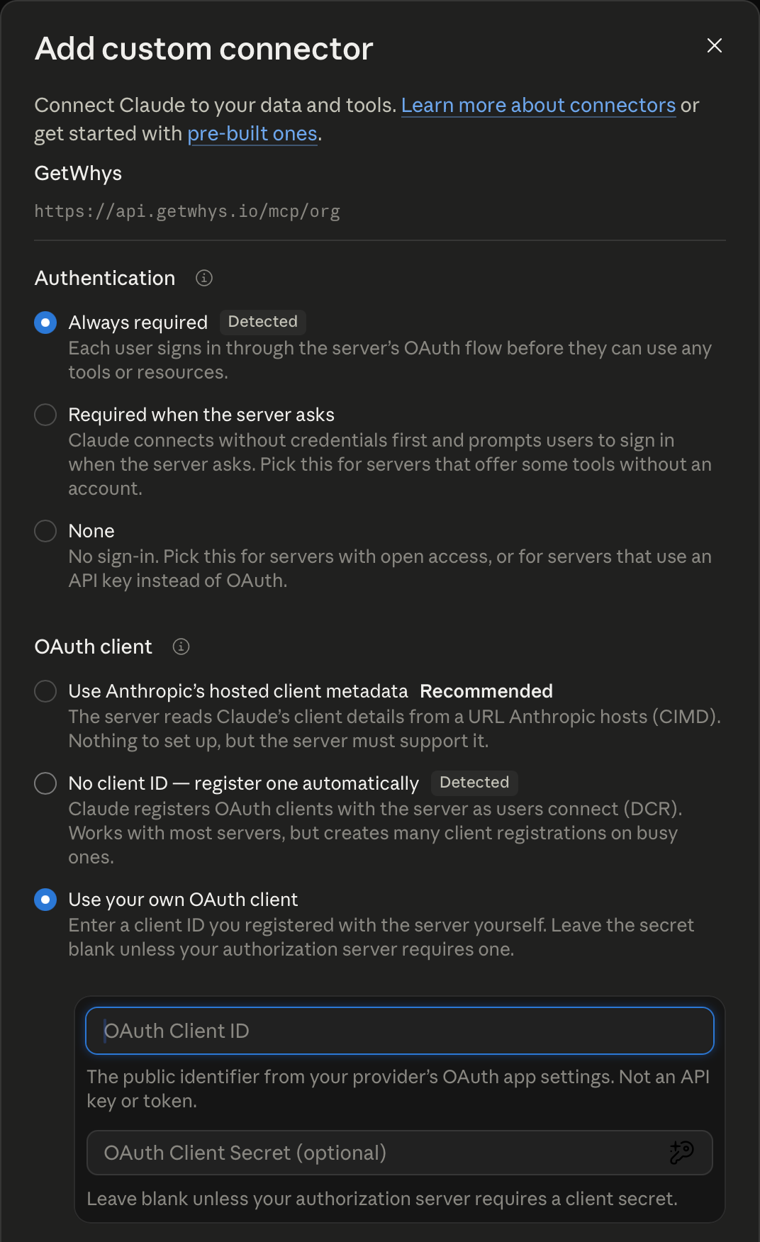 Claude custom connector authentication settings with Always required and Use your own OAuth client selected, followed by OAuth client ID and secret fields