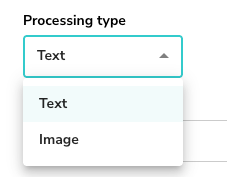 Processing Type Dropdown