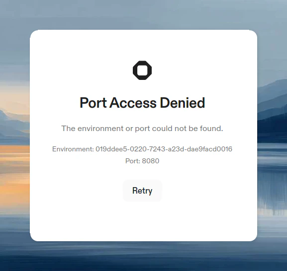 Port Access Denied page showing the reason, environment ID, port number, and Retry button